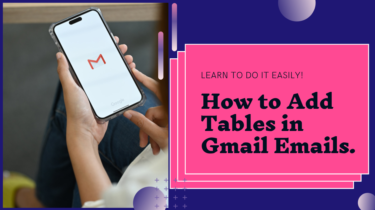 Insert Table in Gmail