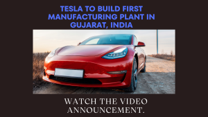 Tesla First Manufacturing Plant in Gujarat