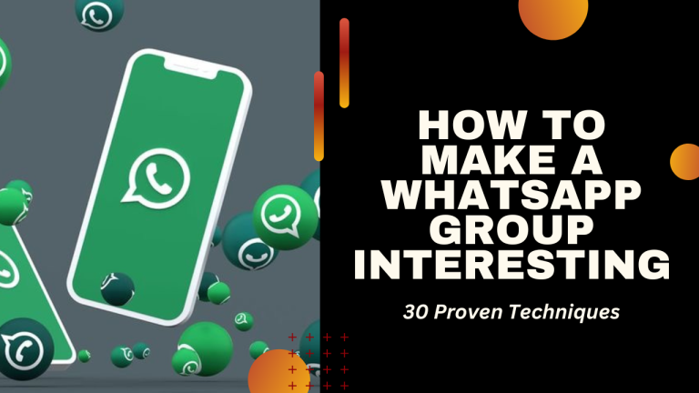 How to Make a WhatsApp Group Interesting 30 Ways for How to Make a WhatsApp Group Interesting