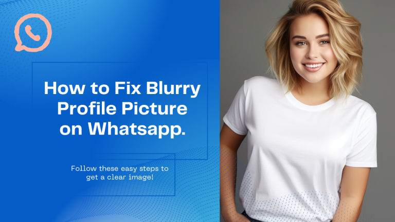How to fix whatsapp profile picture blurry