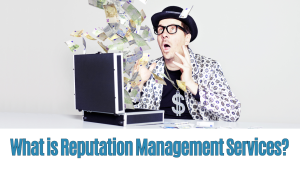 Online Reputation Management Companies