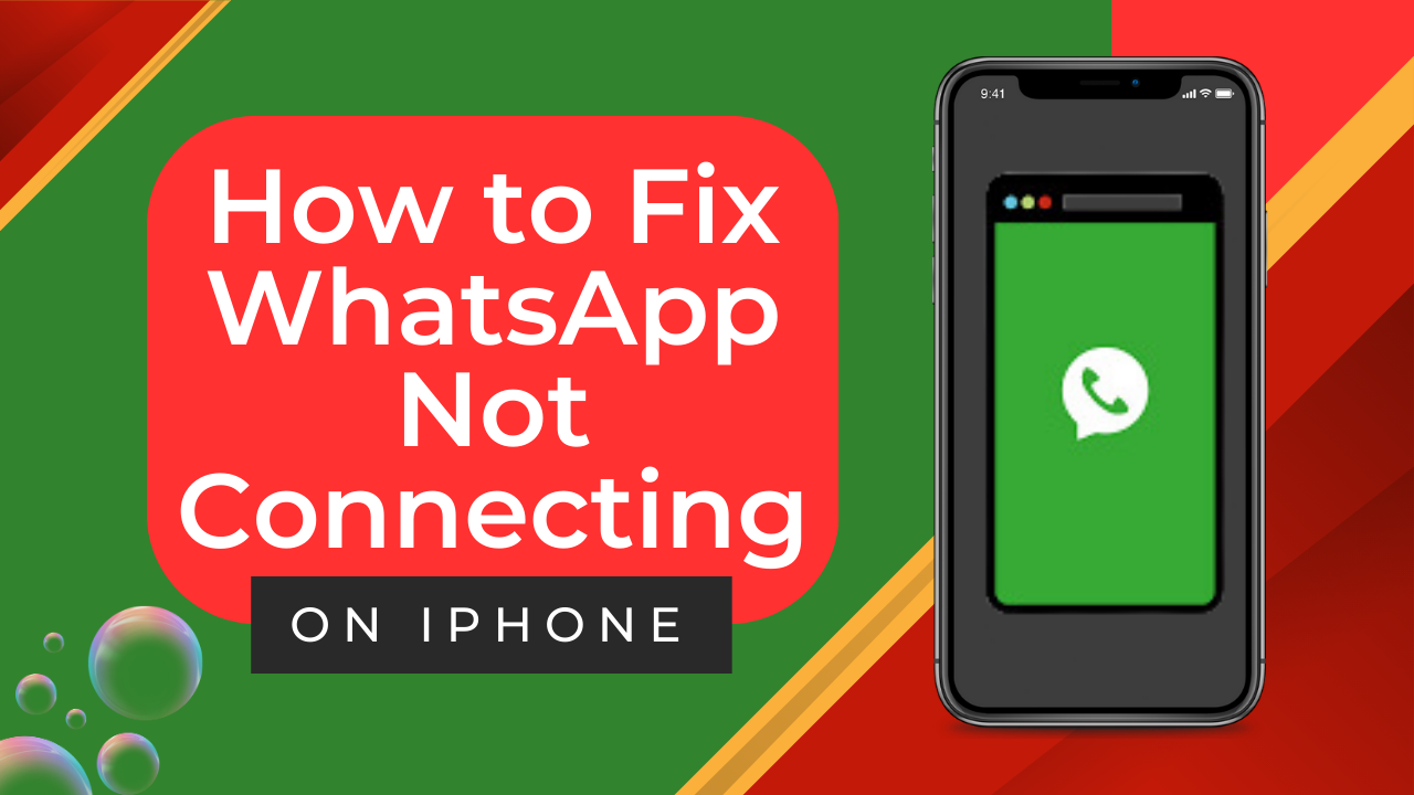 Fix WhatsApp Not Connecting on iPhone
