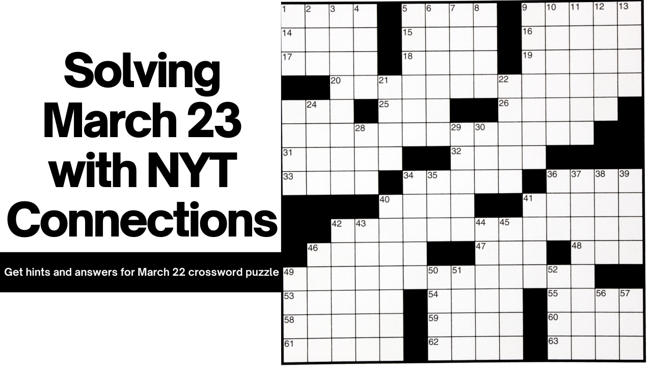NYT Connections Hints and Answers for March 23