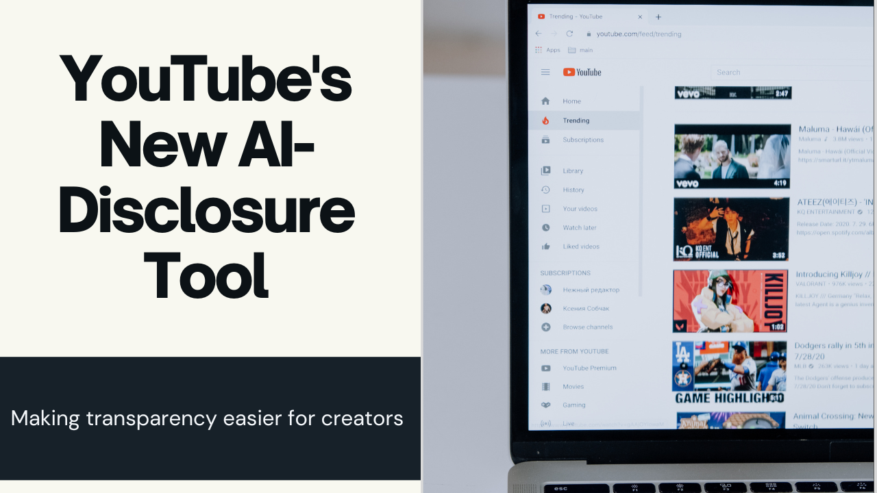 YouTube Adds New AI-Disclosure Tool