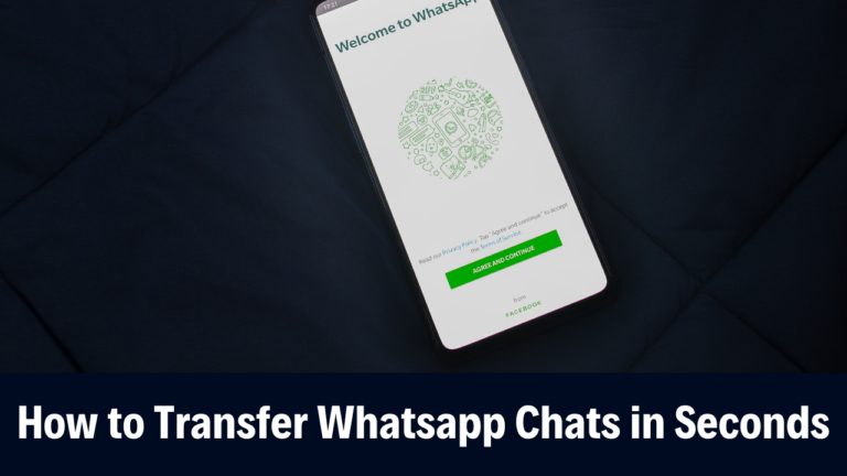 Quick Transfer Whatsapp Chats Without Backup