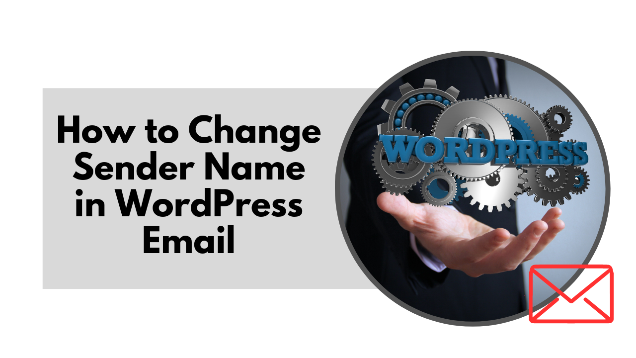 Change Sender Name in WordPress Email