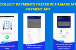 Collect Payments Faster with Make My Payment App