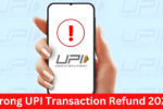 wrong UPI transaction refund 2026